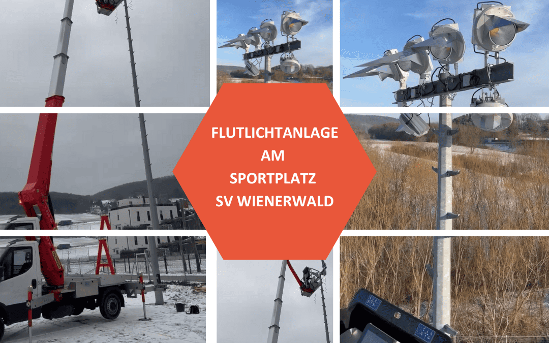Neue Flutlichtanlage für den Sportplatz SV Wienerwald: Umrüstung bei Temperaturen bis zu -14°C!